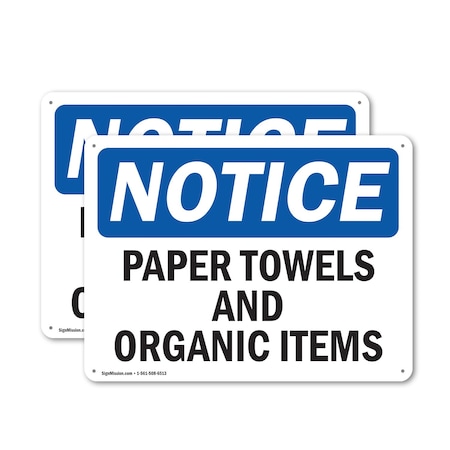 Signmission Paper Towels And Organic Items, 18 in W x Rectangle, Plastic OS-2PACK-NS-P-1218-L-17114